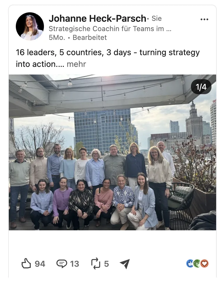 LinkedIn-Beitrag von Johanne Heck-Parsch: „16 leaders, 5 countries, 3 days – turning strategy into action“
